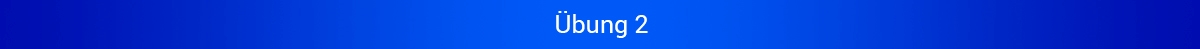 Interaktive Übungen im Themenportal Pubertät Blaues Banner mit Schriftzug "Übung 2"